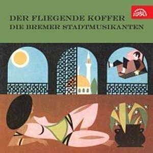 Der fliegende Koffer / Die Bremer Stadtmusikanten -  neuveden