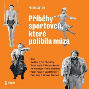 Příběhy sportovců, které políbila múza -  Petr Feldstein