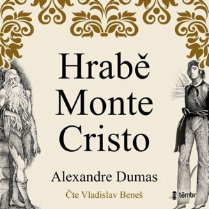 Hrabě Monte Christo -  Alexander Dumas ml.