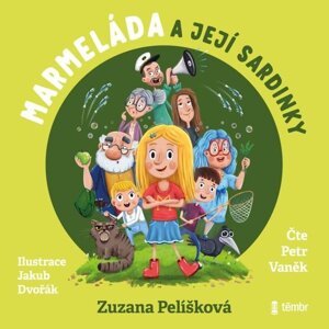 Marmeláda a její sardinky -  Zuzana Pelíšková