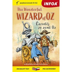 The Wonderful Wizard of Oz/Čaroděj ze země Oz -  Autor Neuveden