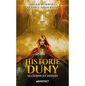 Historie Duny Služebnický džihád -  Brian Herbert