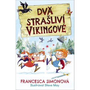 Dva strašliví vikingové -  Francesca Simon