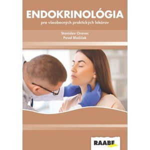 Endokrinológia pre všeobecných praktických lekárov -  Pavel Blažíček