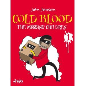 Cold Blood 1 - The Missing Children -  Jørn Jensen