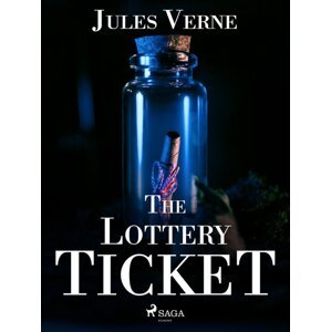The Lottery Ticket -  Jules Verne