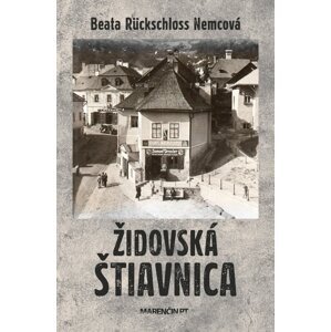 Židovská Štiavnica -  Beata Rückschloss Nemcová