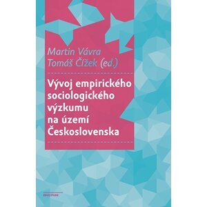 Vývoj empirického sociologického výzkumu na území Československa -  Martin Vávra