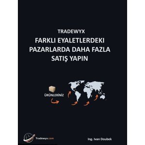 TRADEWYX, FARKLI EYALETLERDEKI PAZARLARDA DAHA FAZLA SATIŞ YAPIN -  Ivan Doubek Ing.