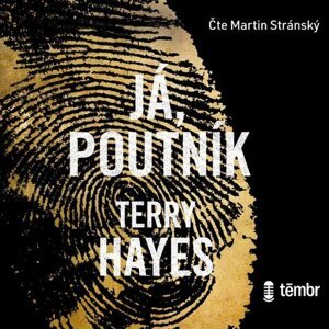 Já, Poutník -  Terry Hayes