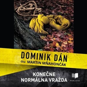 Konečne normálna vražda -  Dominik Dán
