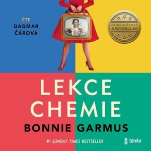 Lekce chemie -  Bonnie Garmus