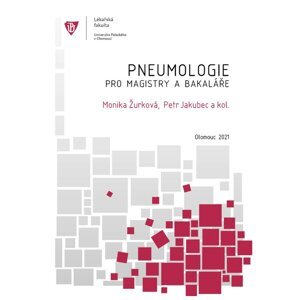 Pneumologie pro magistry a bakaláře -  Monika Žurková