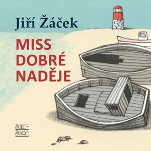 Miss Dobré naděje -  Jiří Žáček