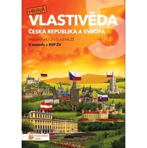 Hravá vlastivěda 5 Česká republika a Európa -  Autor Neuveden