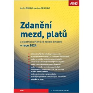 Zdanění mezd, platů a ostatních příjmů ze závislé činnosti v roce 2024 -  Jana Rohlíková