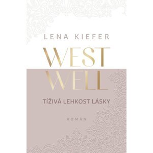 Westwell Tíživá lehkost lásky -  Lena Kiefer