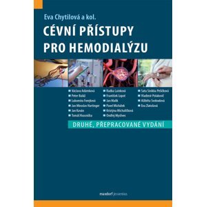 Cévní přístupy pro hemodialýzu -  Eva Chytilová