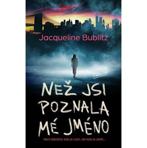 Než jsi poznala mé jméno -  Jacqueline Bublitz