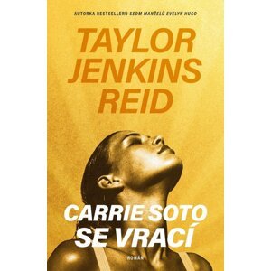 Carrie Soto se vrací -  Taylor Jenkins Reidová
