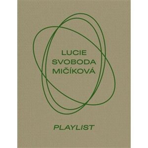 Lucie Svoboda Mičíková Playlist -  Tereza Záchová