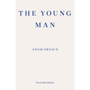 The Young Man -  Annie Ernauxová
