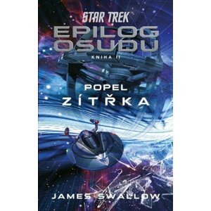 Star Trek Epilog osudu -  James Swallow