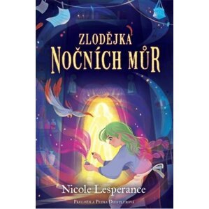 Zlodějka nočních můr -  Nicole Lesperanceová