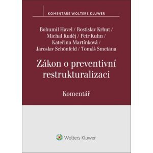Zákon o preventivní restrukturalizaci Komentář -  doc. JUDr. Bohumil Havel