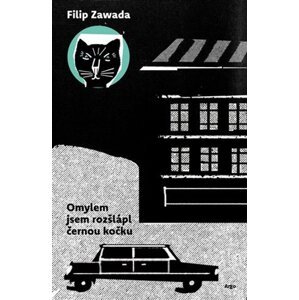 Omylem jsem rozšlápl černou kočku -  Filip Zawada
