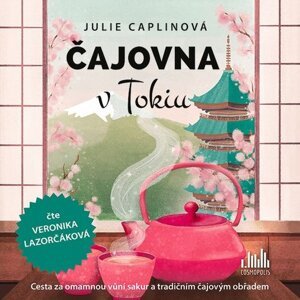Čajovna v Tokiu -  Julie Caplin