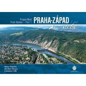 Praha-Západ 1. díl z nebe -  Jiří Petr Oksner