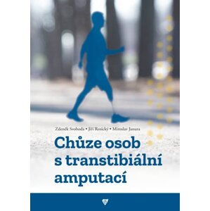 Chůze osob s transtibiální amputací -  Zdenek Svoboda