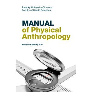 Manual of Physical Anthropology -  koletiv a