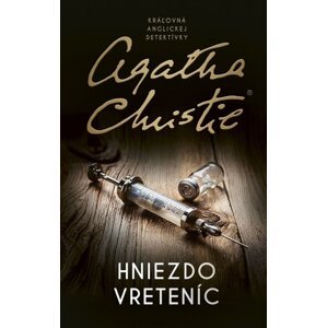 Hniezdo vreteníc -  Agatha Christie