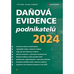 Daňová evidence podnikatelů 2024 -  Jiří Dušek