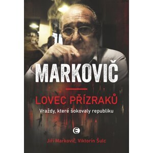 Markovič Lovec přízraků -  Viktorín Šulc