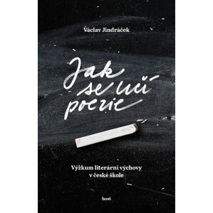 Jak se učí poezie -  Václav Jindráček