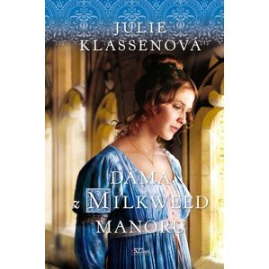 Dáma z Milkweed Manoru -  Julie Klassen