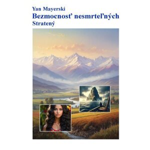 Bezmocnosť nesmrteľných - Stratený -  Yan Mayerski