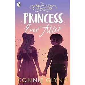 Princess Ever After -  Connie Glynn