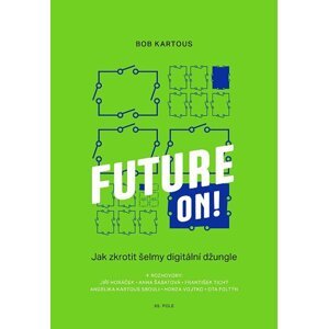 Future ON! -  Bob Kartous