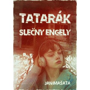 Tatarák slečny Engely -  Jan Mašata