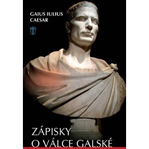 Zápisky o válce Galské -  Gaius Iulius Caesar