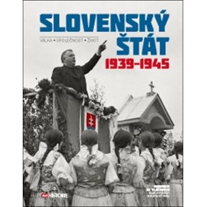 Slovenský štát 1939-1945 -  Autor Neuveden