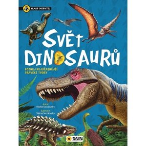 Svět dinosaurů Mladý objevitel -  Autor Neuveden