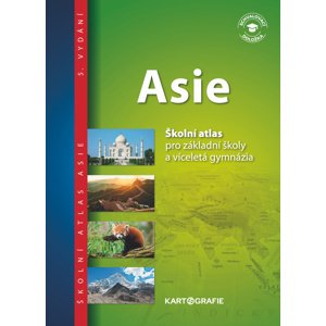 Asie Školní atlas pro základní školy a víceletá gymnázia -  Autor Neuveden