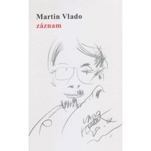 Záznam -  Martin Vlado