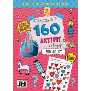 160 aktivit do kapsy Pro holky -  Autor Neuveden