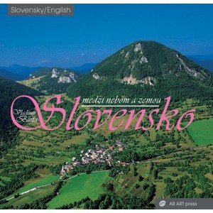 Slovensko medzi nebom a zemou -  Autor Neuveden